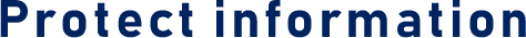 Protect information